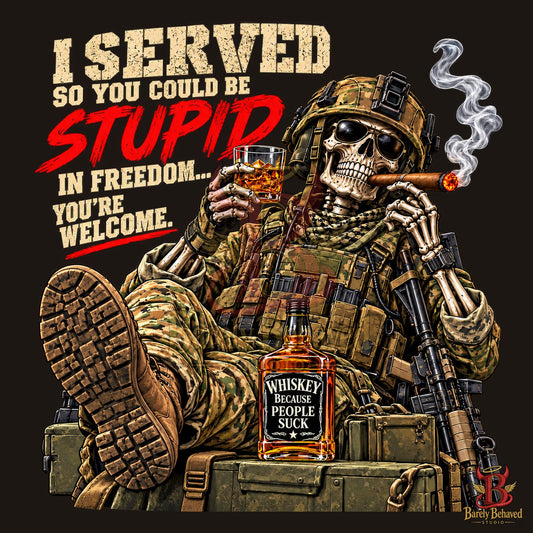 I Served So You Could Be Stupid Military Skeleton SVG & PNG